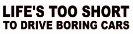 naklejka-bez-tla-na-auto-samochod-szybe-zycie-jest-za-krotkie-na-nudne-auta