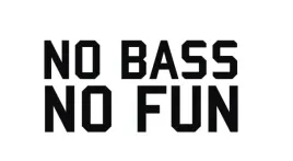 naklejka-na-samochod-no-bass-no-fun