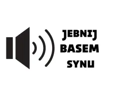 naklejka-na-auto-szybe-jebnij-basem-synu