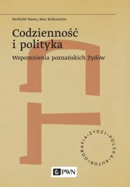 codziennosc-i-polityka-wspomnienia-poznanskich