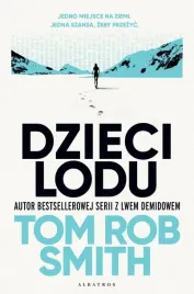 dzieci-lodu-tom-rob-smith