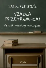 szkola-przetrwania-notatki-polskiego-nauczyciela
