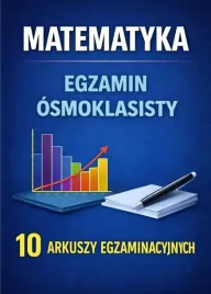 matematyka-egzamin-osmoklasisty-10-arkuszy