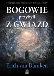 bogowie-przybyli-z-gwiazd-erich-von-daniken