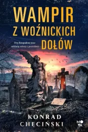 wampir-z-woznickich-dolow-konrad-checinski