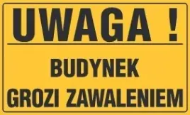 tablica-uwaga-budynek-grozi-zawaleniem