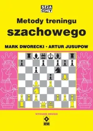 metody-treningu-szachowego-wyd-2-mark-dworecki-artur-jusupow