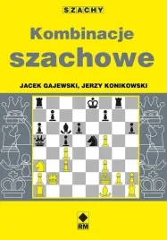 kombinacje-szachowe-jerzy-konikowski-jacek-gajewski