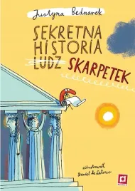 sekretna-historia-ludz-skarpetek-or-justyna-bednarek-or-kup-od-wydawcy