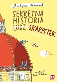sekretna-historia-ludz-skarpetek-tom-2-or-justyna-bednarek-kup-od-wydawcy