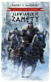slowianskie-zamety-na-piastowskiej-sluzbie-robert-f-barkowski
