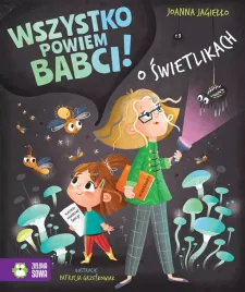 wszystko-powiem-babci-o-swietlikach
