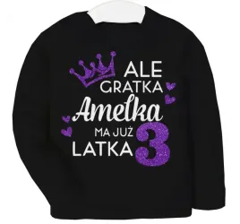 bluza-urodziny-ale-gratka-ma-3-latka-imie-r-110
