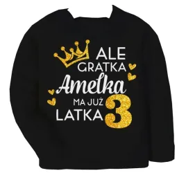 bluza-urodziny-ale-gratka-ma-3-latka-imie-r-104