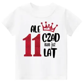 t-shirt-koszulka-dziecieca-urodzinowa-na-11-urodziny-ale-czad-11-lat-r-152