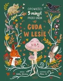 cuda-w-lesie-bajki-opowiesci-5-minut-przed-snem