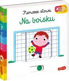 akademia-madrego-dziecka-na-boisku-pierwsze-slowa