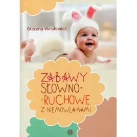 zabawy-slowno-ruchowe-z-niemowlakami