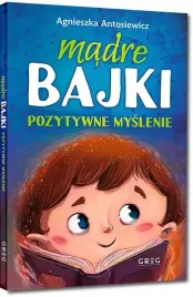 madre-bajki-dla-dzieci-pozytywne-myslenie