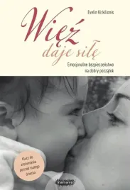 ksiazka-wiez-daje-sile-emocjonalne-bezpieczenstwo
