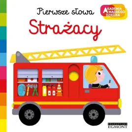 akademia-madrego-dziecka-strazacy-pierwsze-slowa
