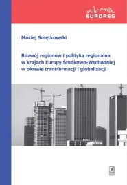 rozwoj-regionow-i-polityka-regionalna-w-krajach-maciej-smetkowski