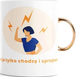 kubek-zlote-ucho-a-ja-tylko-chodze-01
