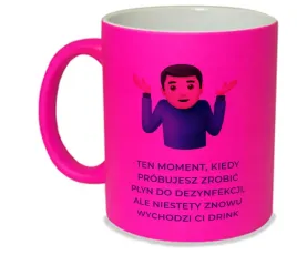 kubek-neon-rozowy-prezent-m2p-smieszne-teksty-02