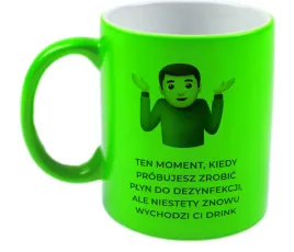 kubek-neon-zielony-prezent-m2p-smieszne-teksty-02