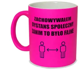 kubek-neon-rozowy-prezent-m2p-smieszne-teksty-12