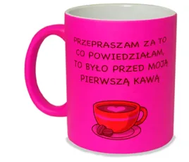 kubek-neon-rozowy-prezent-m2p-smieszne-teksty-09
