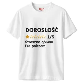 koszulka-biala-meska-doroslosc-nie-polecam-zabawny-prezent-r-xxl
