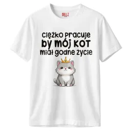 koszulka-biala-meska-ciezko-pracuje-by-moj-kot-zabawny-prezent-r-xxl