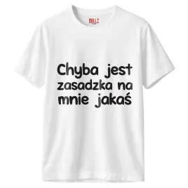 koszulka-biala-meska-chyba-jest-zasadzka-na-mnie-jakas-prezent-r-3xl