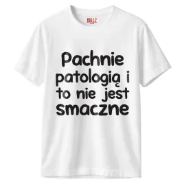koszulka-biala-meska-pachnie-patologia-i-to-nie-jest-prezent-r-xl