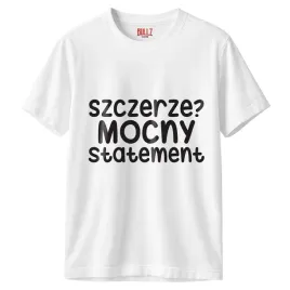 koszulka-biala-meska-szczerze-mocny-statement-zabawny-prezent-r-m