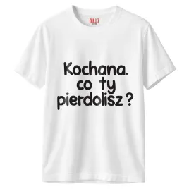 koszulka-biala-meska-kochana-co-ty-pie-lisz-zabawny-prezent-r-s