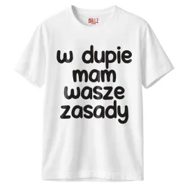 koszulka-biala-meska-w-d-pie-mam-wasze-zasady-zabawny-prezent-r-l