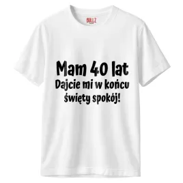 koszulka-biala-meska-mam-40-urodziny-prezent-upominek-r-l