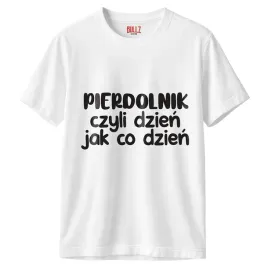 koszulka-biala-meska-pie-dolnik-dzien-jak-co-dzien-zabawny-prezent-r-xxl