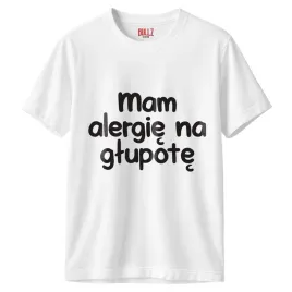 koszulka-biala-meska-mam-alergie-na-glupote-zabawny-prezent-r-xl