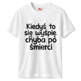koszulka-biala-meska-kiedys-to-sie-wyspie-zabawny-prezent-r-m