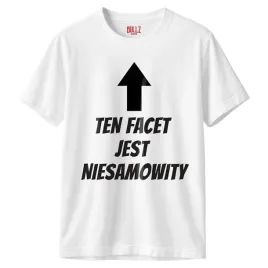 koszulka-biala-meska-ten-facet-jest-niesamowity-prezent-r-m