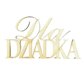 drewniany-napis-dla-dziadka-scrapki-decoupage-1szt