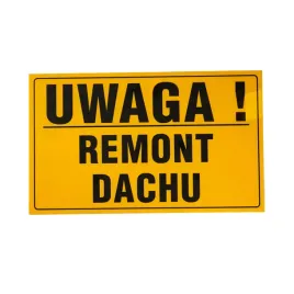 tablica-pcv-tabliczka-uwaga-remont-dachu-20x33-cm-wytrzymala-1mm-znak-pcv