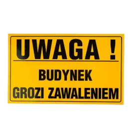 tablica-tabliczka-uwaga-budynek-grozi-zawaleniem-wytrzymala-1mm-znak-pcv