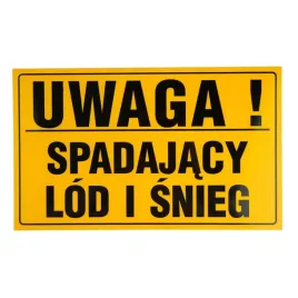 tablica-pcv-tabliczka-uwaga-spadajacy-lod-i-snieg-wytrzymala-1mm-znak-pcv