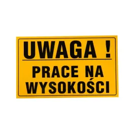 tablica-pcv-tabliczka-uwaga-prace-na-wysokosci-wytrzymala-1mm-znak-pcv