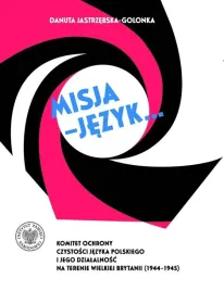 misja-jezyk-komitet-ochrony-czystosci-jezyka-danuta-jastrzebska-golon