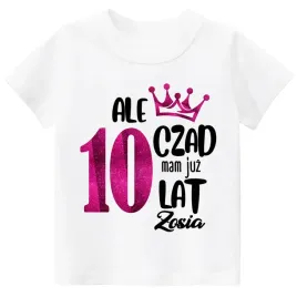 t-shirt-koszulka-dziecieca-urodzinowa-na-10-urodziny-ale-czad-10-lat-r-146
